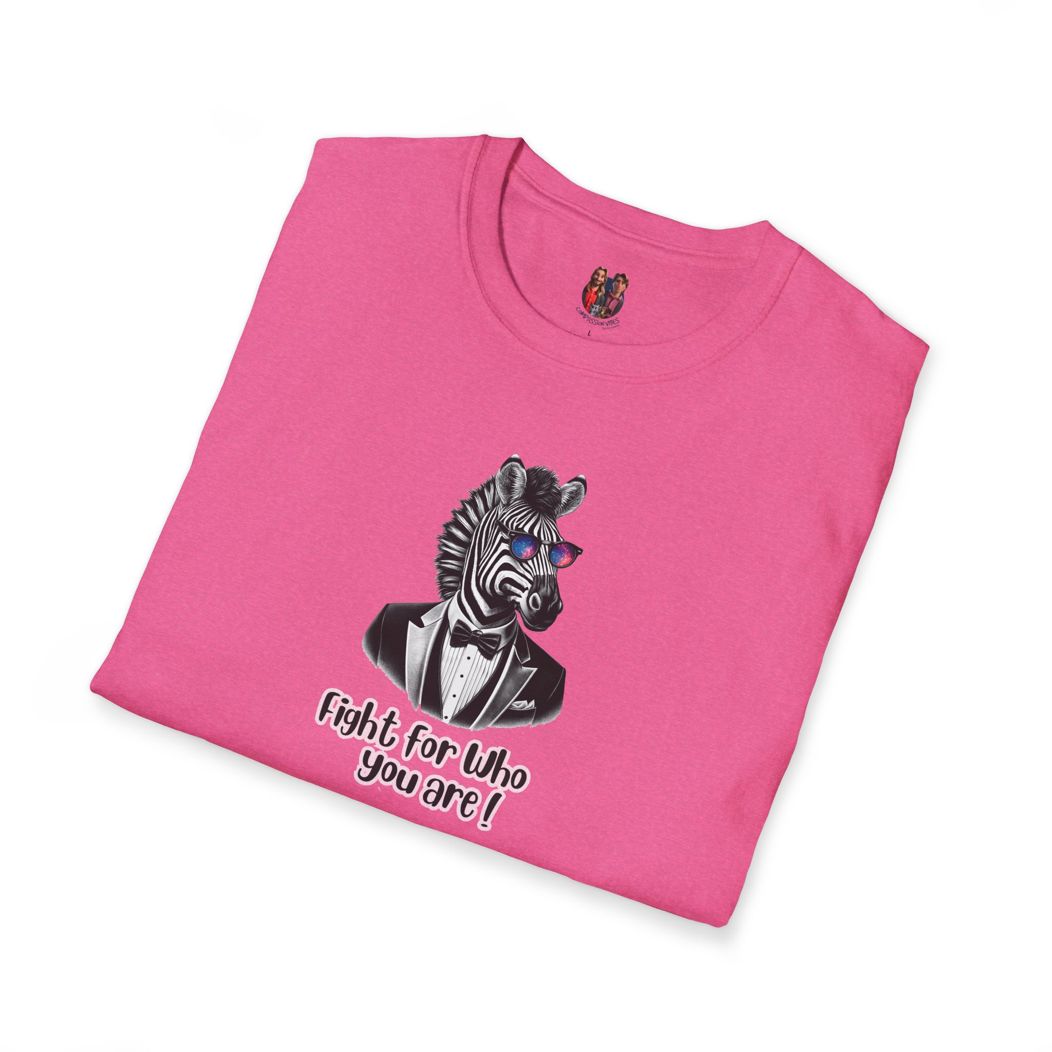 Pink T-shirt featuring a zebra wearing sunglasses and a tuxedo with the text 'Fight for who you are!'