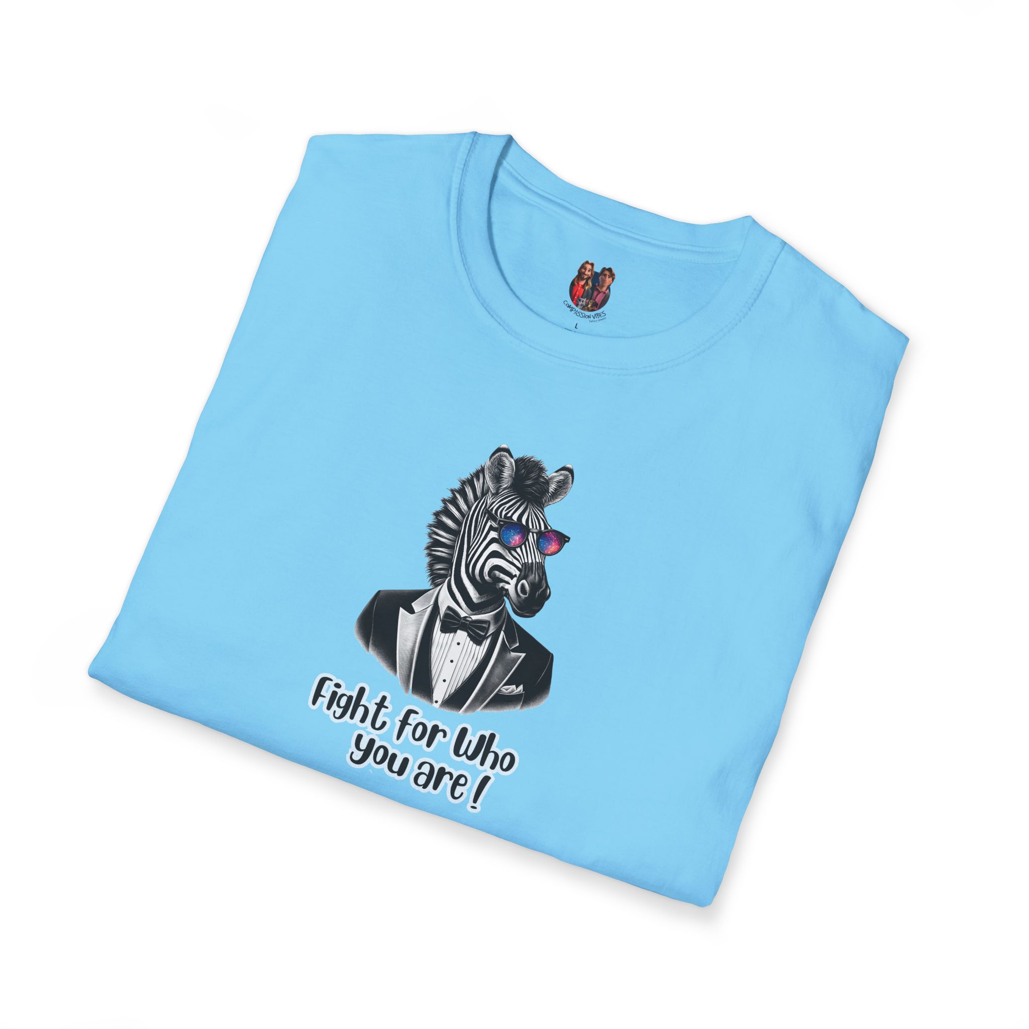 Light blue t-shirt featuring a zebra wearing sunglasses and a tuxedo with the text 'Fight for who you are!'