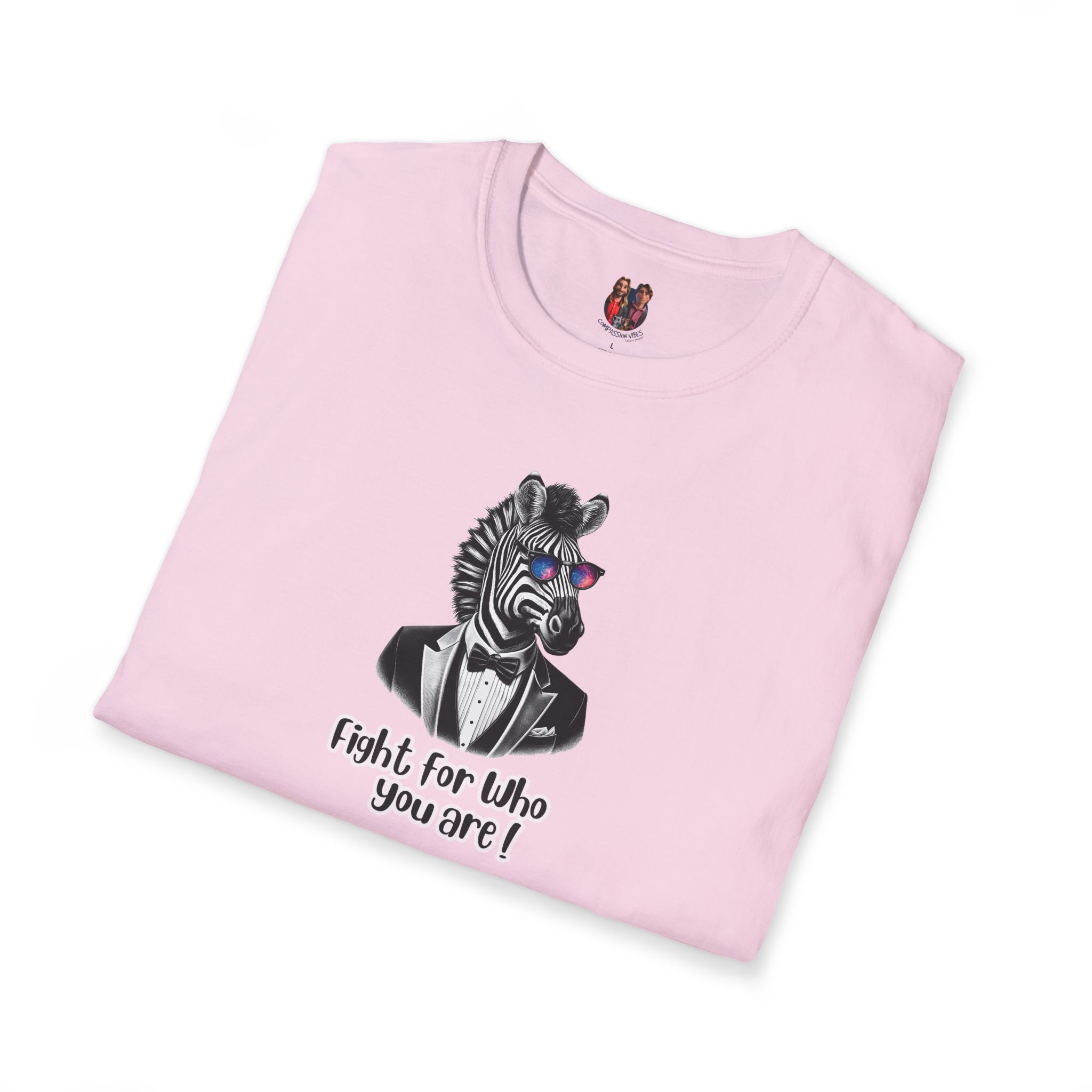 Pink T-shirt featuring a zebra in a tuxedo with sunglasses and the text 'Fight for who you are!'