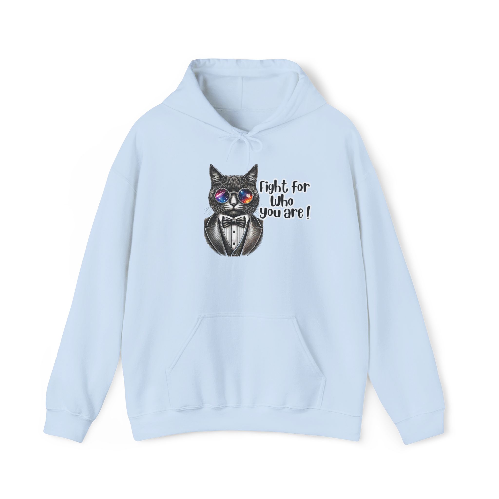 Light blue hoodie featuring a cat in a tuxedo with sunglasses and the text 'fight for who you are!'