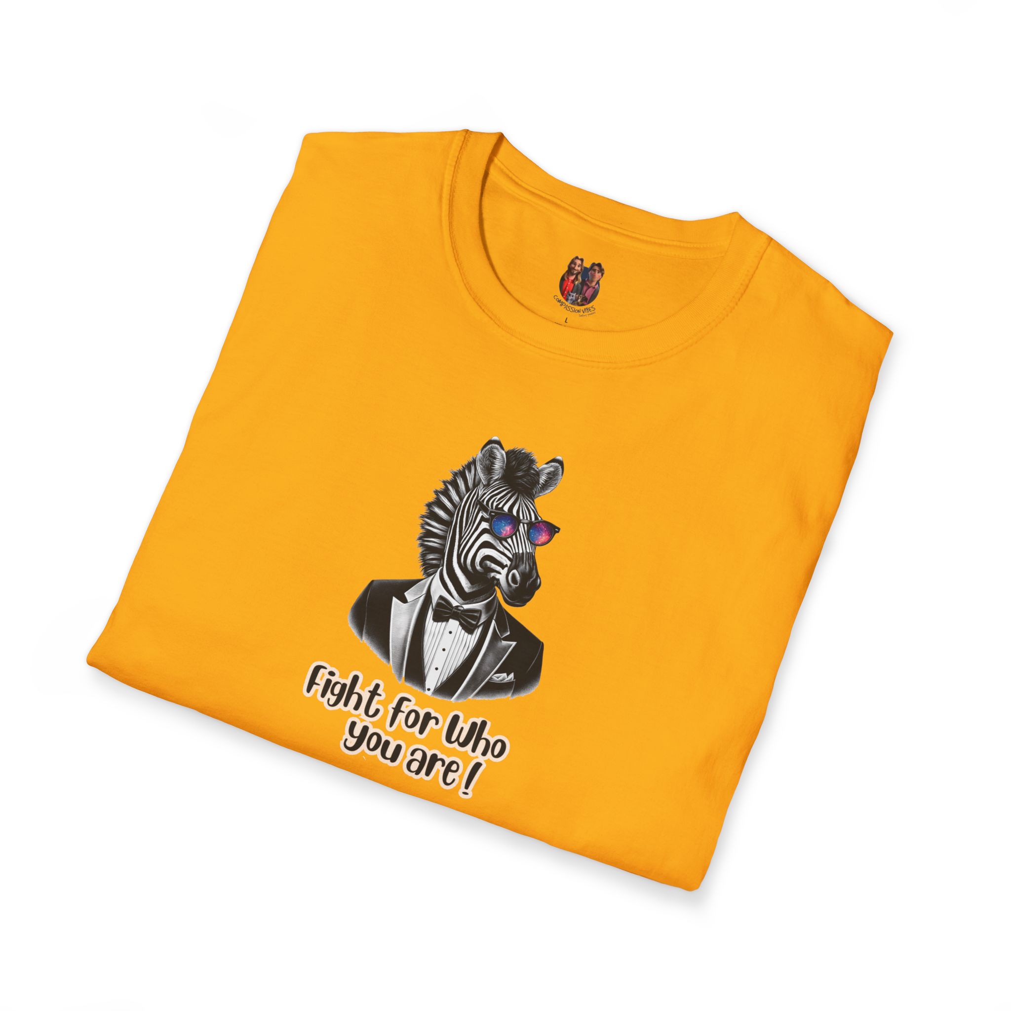 Yellow t-shirt featuring a zebra wearing a tuxedo and sunglasses with the text 'Fight for Who You Are!'