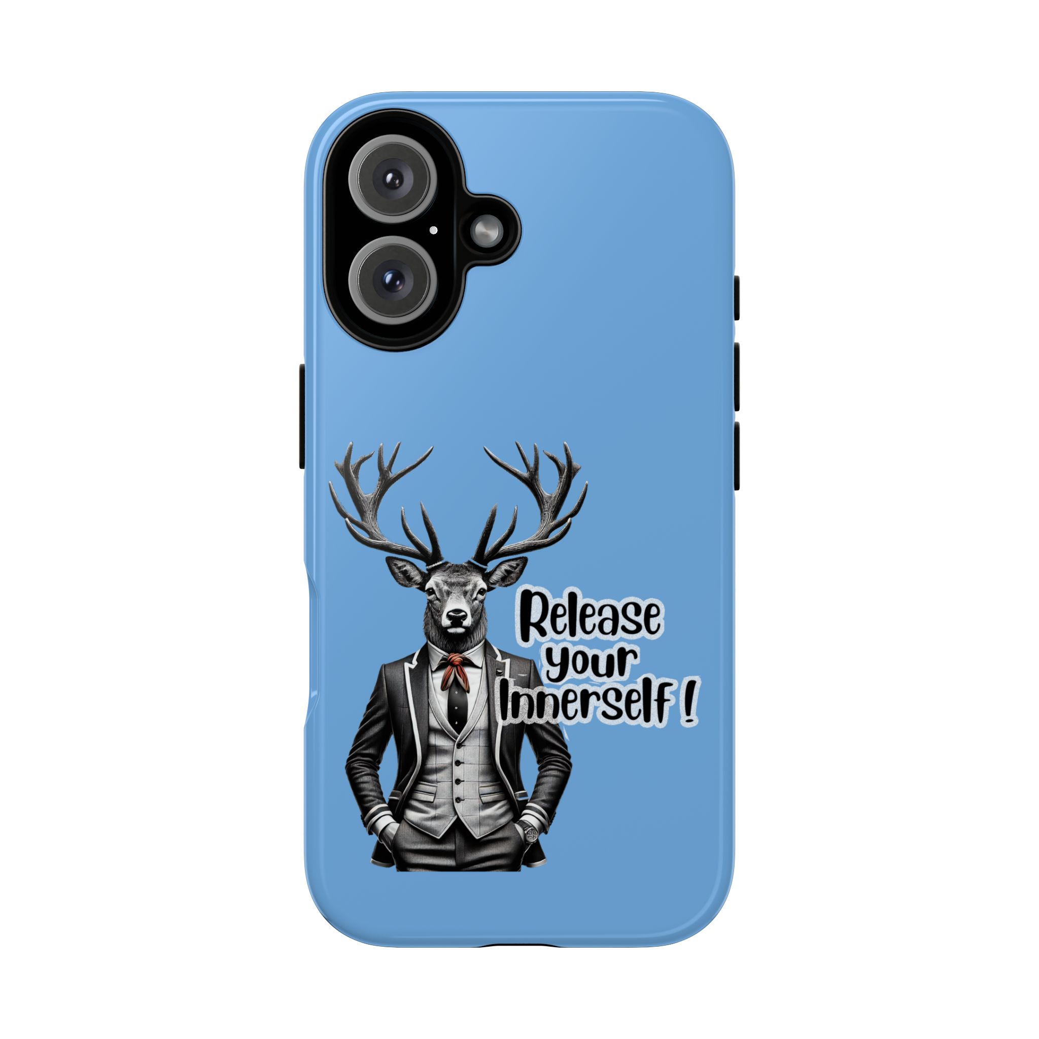 Phone case featuring a deer wearing a suit with the text 'Release your InnerSelf!' in a playful design.