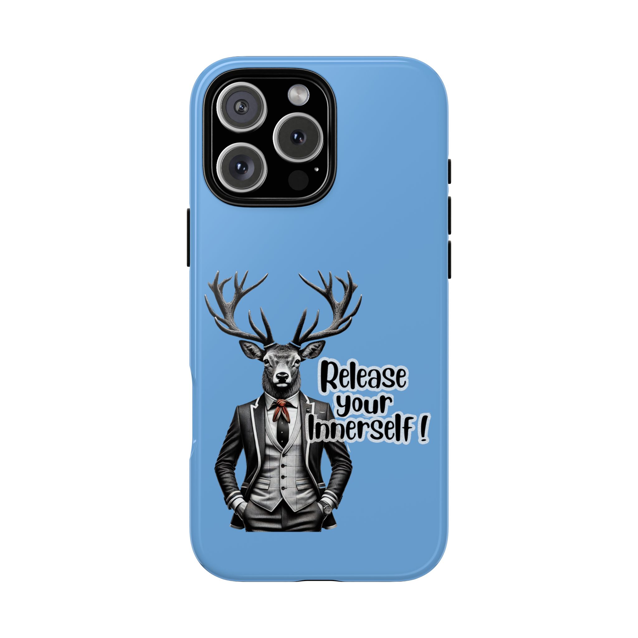 Phone case featuring a deer wearing a suit and the text 'Release your Innerself'.